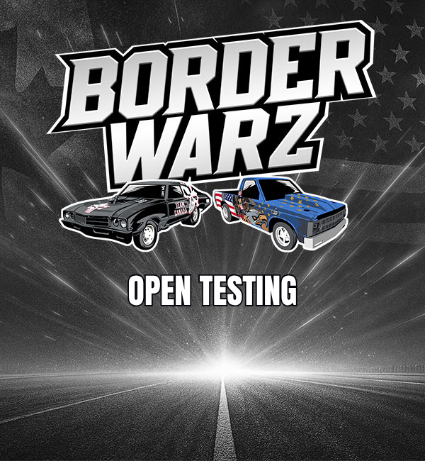 open testing at Border Warz